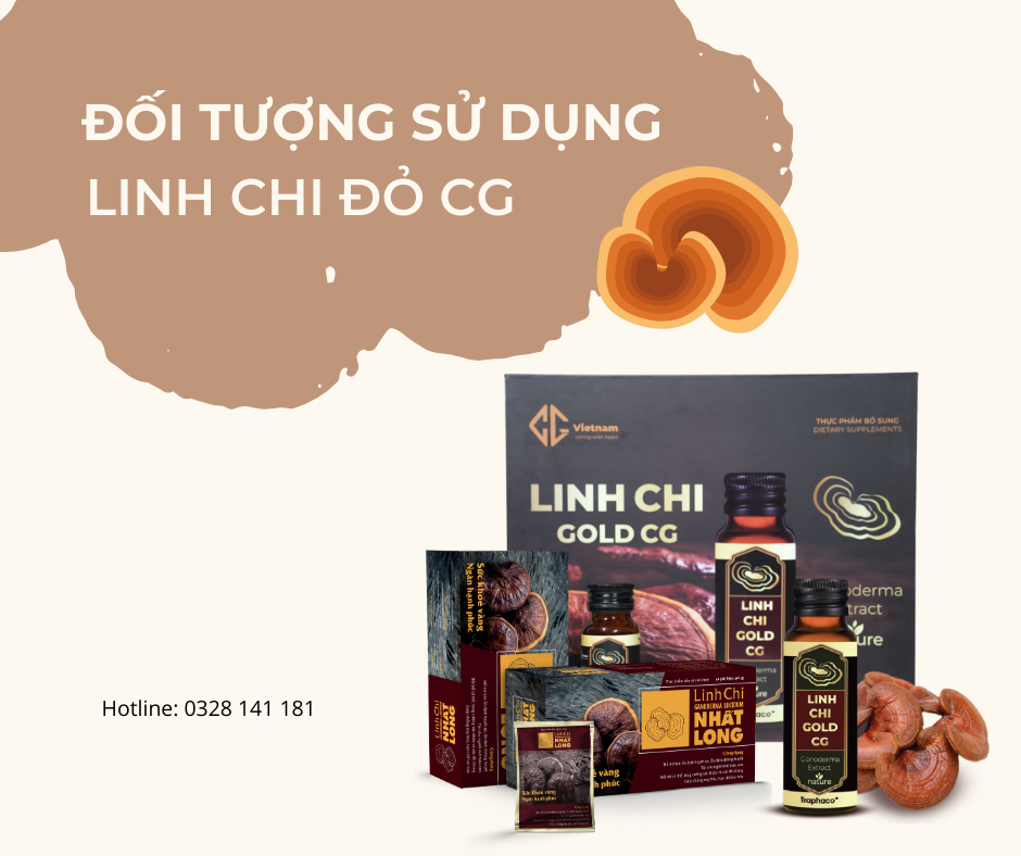 Đối Tượng Nên Sử Dụng Các Sản Phẩm Có Thành Phần Từ Linh Chi Đỏ CG